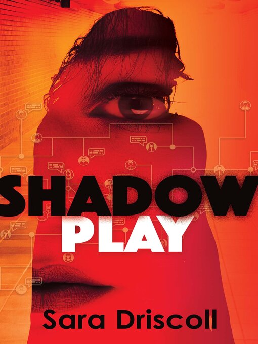 Title details for Shadow Play by Sara Driscoll - Available